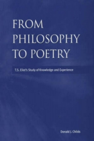 Knjiga From Philosophy to Poetry Donald J. Childs