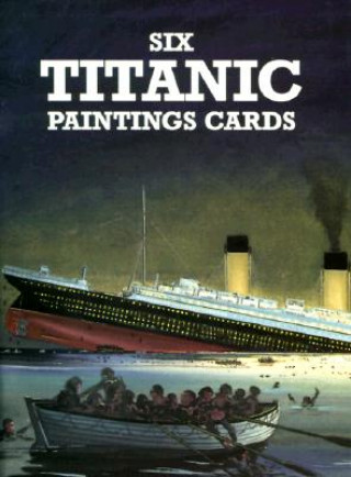 Carte Six Titanic Paintings J. Batchelor