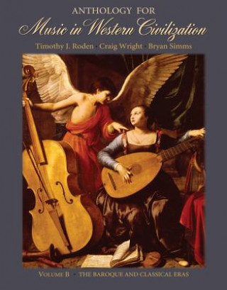 Книга Anthology for Music in Western Civilization, Volume B Timothy J. Roden