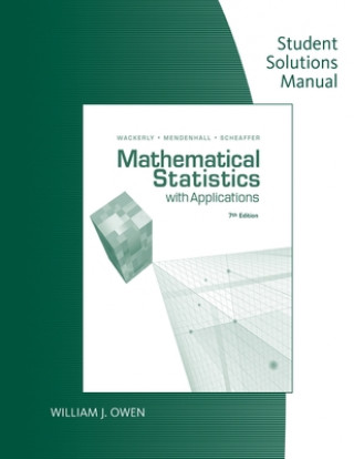 Kniha Student Solutions Manual for Wackerly/Mendenhall/Scheaffer's  Mathematical Statistics with Applications, 7th Dennis Wackerly