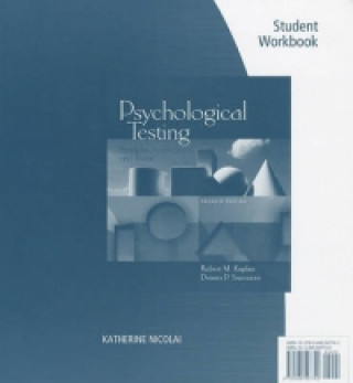 Książka Student Workbook for Kaplan/Saccuzzo's Psychological Testing: Principles, Applications, and Issues, 7th Robert M Kaplan