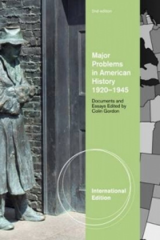 Kniha Major Problems in American History, 1920-1945 Thomas G. Paterson