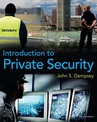 Livre Introduction to Private Security John S. Dempsey