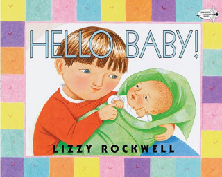 Buch Hello Baby! Lizzy Rockwell