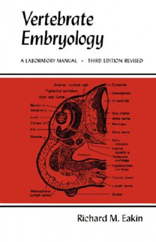 Kniha Vertebrate Embryology Richard M. Eakin