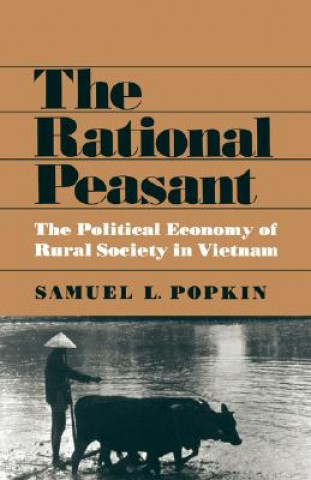 Könyv Rational Peasant Samuel L. Popkin