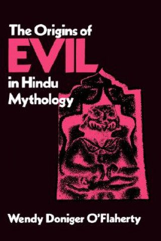 Книга Origins of Evil in Hindu Mythology Wendy Doniger O'Flaherty