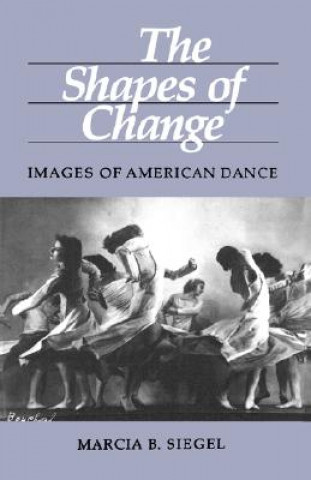 Book Shapes of Change Marcia B. Siegel