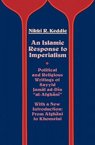 Knjiga Islamic Response to Imperialism Nikki R. Keddie