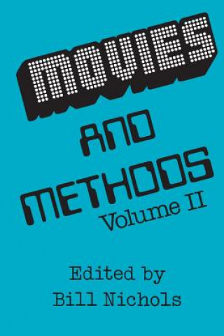 Kniha Movies and Methods, Volume 2 Bill Nichols