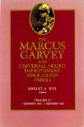 Książka Marcus Garvey and Universal Negro Improvement Association Papers, Vol. IV Marcus Garvey