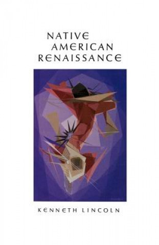 Книга Native American Renaissance Kenneth Lincoln