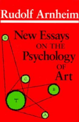 Carte New Essays on the Psychology of Art Rudolf Arnheim
