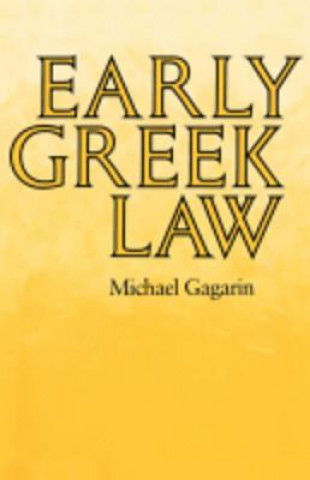 Kniha Early Greek Law Michael Gagarin