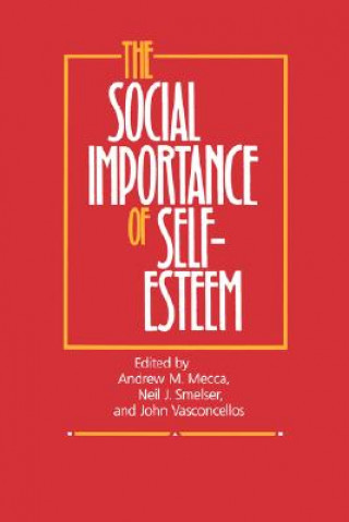 Kniha Social Importance of Self-Esteem Andrew Mecca