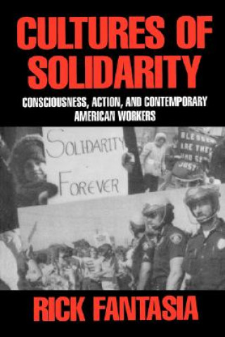 Carte Cultures of Solidarity Rick Fantasia