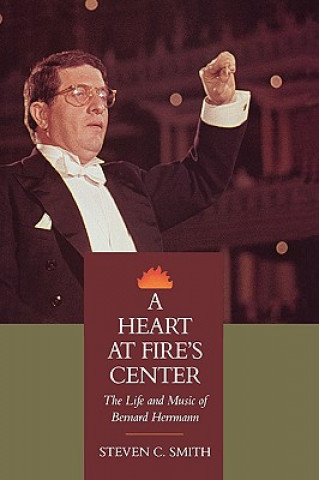 Kniha Heart at Fire's Center Steven C. Smith