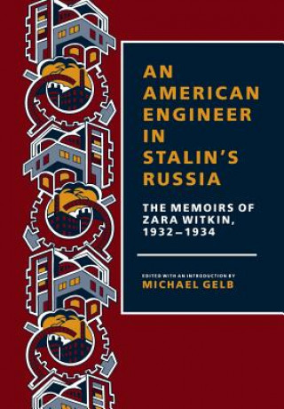 Könyv American Engineer in Stalin's Russia Zara Witkin