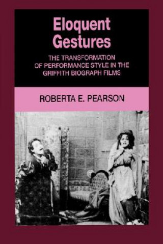 Book Eloquent Gestures Roberta E. Pearson