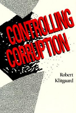 Book Controlling Corruption Robert Klitgaard