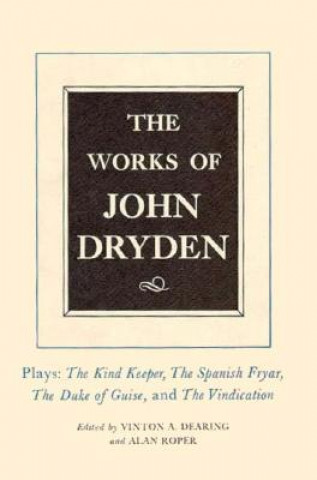 Carte Works of John Dryden, Volume XIV John Dryden