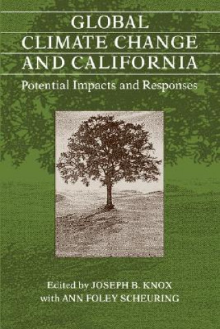 Knjiga Global Climate Change and California Joseph B. Knox