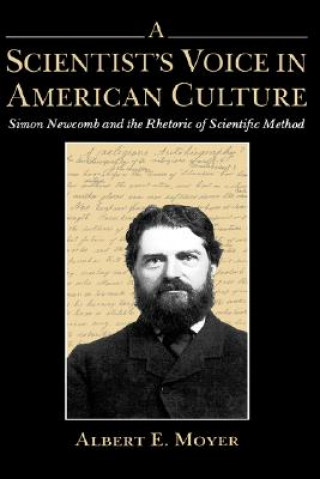 Buch Scientist's Voice in American Culture Albert E. Moyer