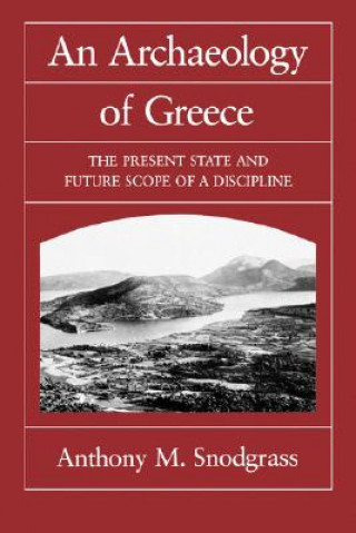 Knjiga Archaeology of Greece A. M. Snodgrass