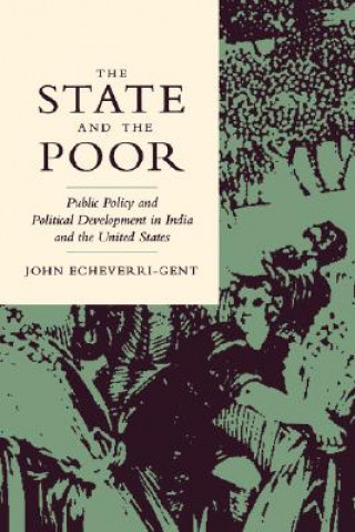 Kniha State and the Poor John Echeverri-Gent