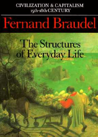Kniha Civilization and Capitalism, 15th-18th Century Fernand Braudel