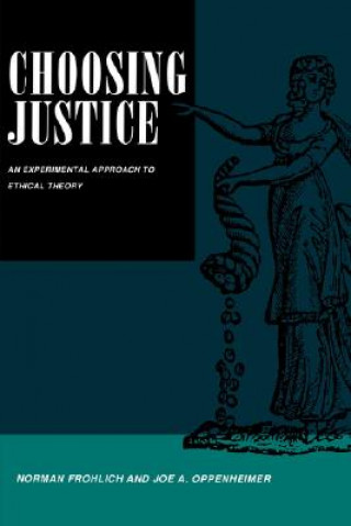 Book Choosing Justice Norman Frohlich