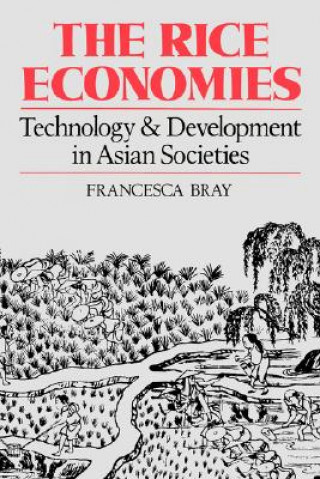 Kniha Rice Economies Francesca Bray