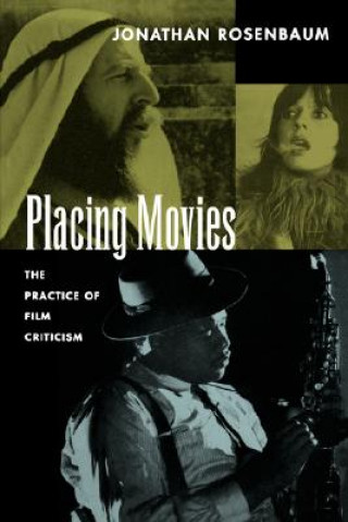 Kniha Placing Movies Jonathan Rosenbaum