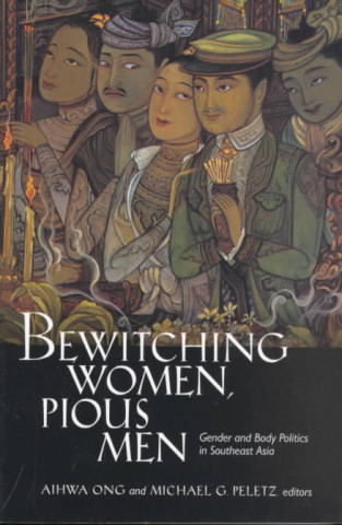 Könyv Bewitching Women, Pious Men 