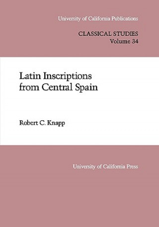 Buch Latin Inscriptions from Central Spain Robert C. Knapp