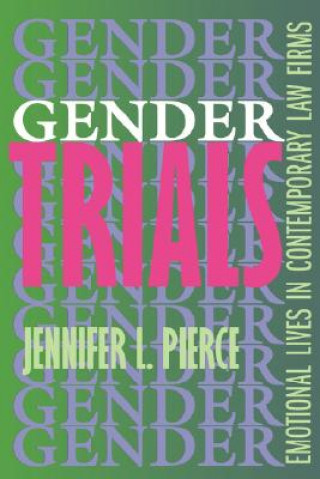 Knjiga Gender Trials Jennifer L. Pierce
