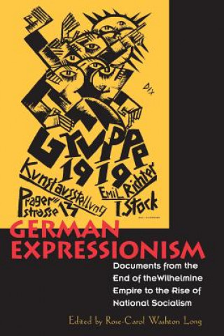 Kniha German Expressionism Rose-Carol Washton Long