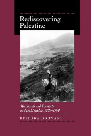 Kniha Rediscovering Palestine Beshara Doumani