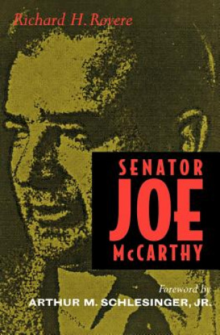 Kniha Senator Joe McCarthy Richard H. Rovere