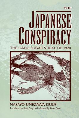 Knjiga Japanese Conspiracy Masayo Umezawa Duus