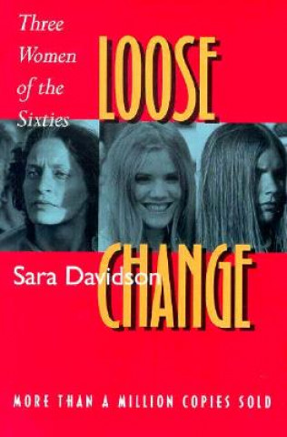 Kniha Loose Change Sara Davidson