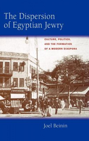 Kniha Dispersion of Egyptian Jewry Joel Beinin