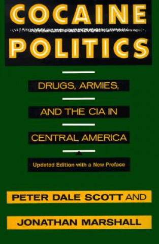 Könyv Cocaine Politics Peter Dale Scott