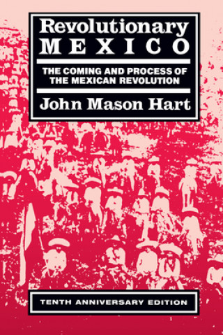 Carte Revolutionary Mexico Jason M. Hart