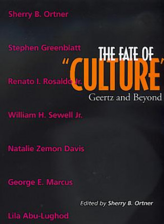 Книга Fate of Culture Sherry B. Ortner