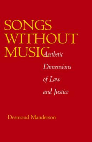 Book Songs without Music Desmond Manderson