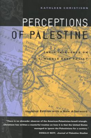 Kniha Perceptions of Palestine Kathleen Christison