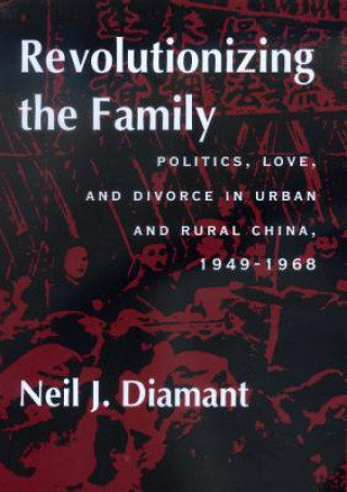 Carte Revolutionizing the Family Neil Jeffrey Diamant