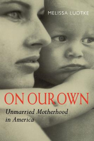 Libro On Our Own Melissa Ludtke