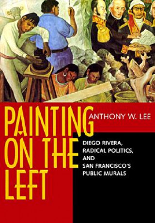 Kniha Painting on the Left Anthony W. Lee